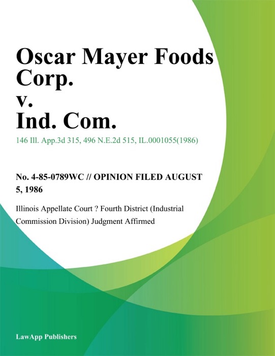 Oscar Mayer Foods Corp. v. Ind. Com.