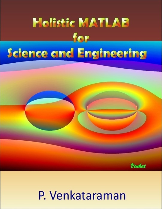 Holistic MATLAB for Science and Engineering