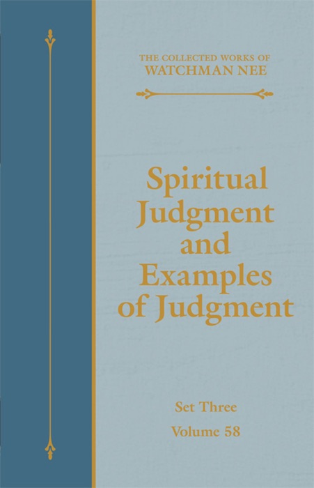 Spiritual Judgment and Examples of Judgment