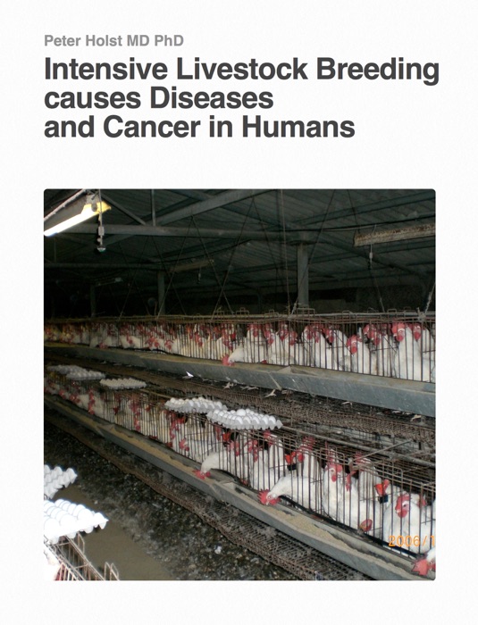 Intensive Livestock Breeding causes Diseases and Cancer in Humans