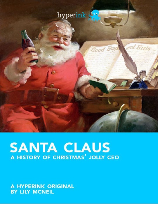 Santa Claus: A History of Christmas' Jolly CEO