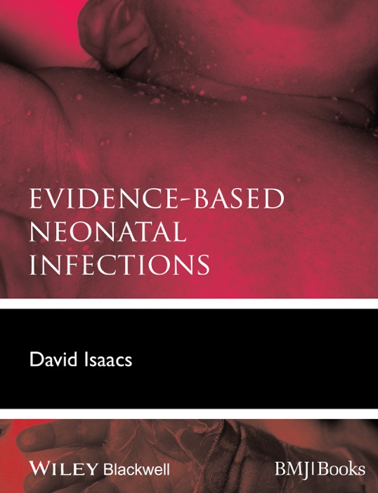 Evidence-Based Neonatal Infections