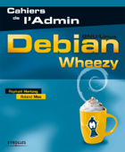 Debian Wheezy - Roland Mas & Raphaël Hertzog