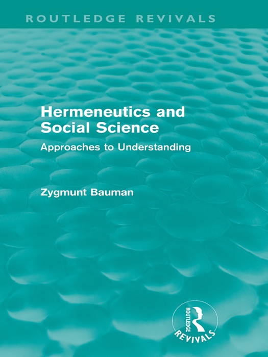 Hermeneutics and Social Science (Routledge Revivals)