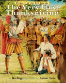 The Very First Thanksgiving - Bea Bragg