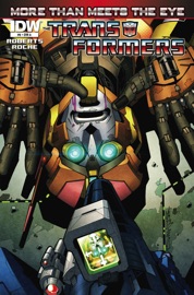 Transformers: More Than Meets the Eye #6 - James Roberts, Nick Roche & Alex Milne by  James Roberts, Nick Roche & Alex Milne PDF Download