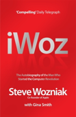I, Woz - Steve Wozniak