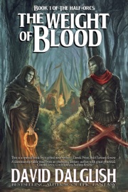 The Weight of Blood, (The Half-Orcs, Book 1)