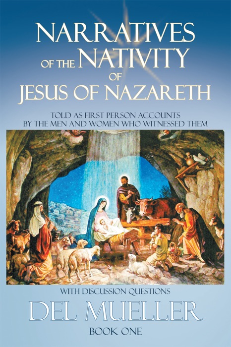 Narratives of the Nativity of Jesus of Nazareth