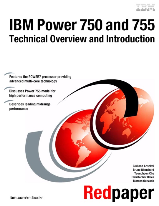 IBM Power 750 and 755 - Technical Overview and Introduction