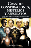 Grandes conspiraciones, misterios y asesinatos - Salvador Retamar Sala