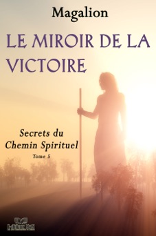 Le Miroir de la victoire - Magalion