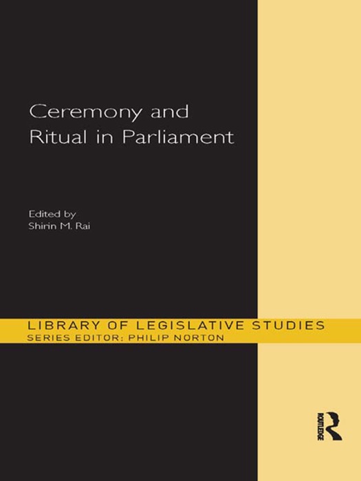 Ceremony and Ritual in Parliament