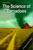 The Science of Tornadoes - KidCaps