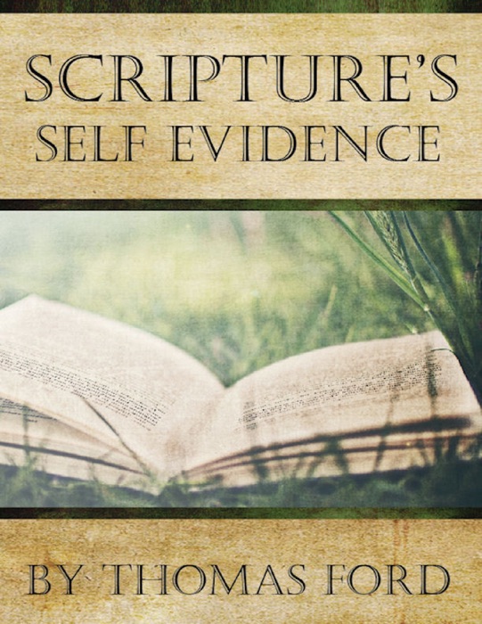 Scripture's Self Evidence