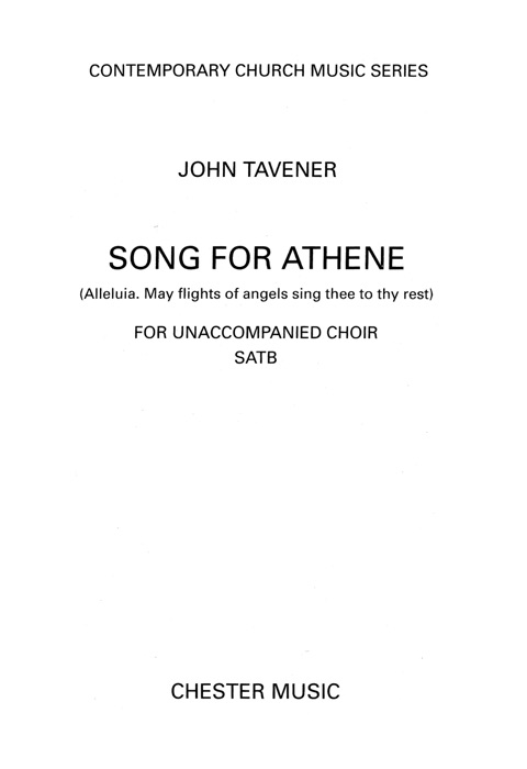 John Tavener: Song for Athene (Alleluia. May Flights of Angels Sing Thee to Thy Rest)