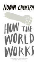 Noam Chomsky - How the World Works artwork