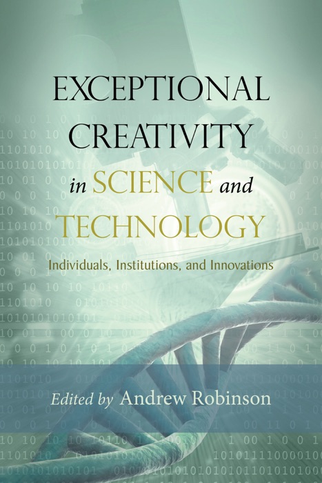 Exceptional Creativity In Science and Technology