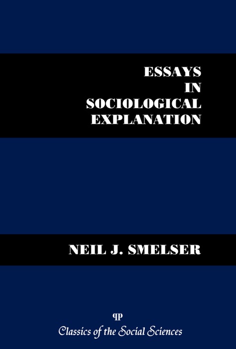 Essays In Sociological Explanation