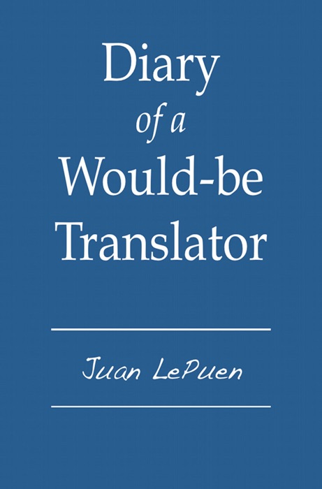 Diary of a Would-Be Translator