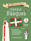 Petit dictionnaire insolite du basque et des basques - José Manuel Lamarque