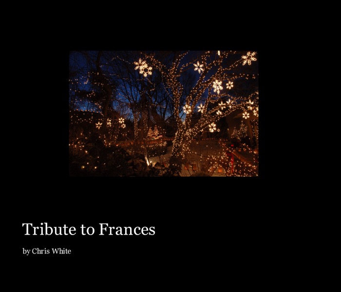 Tribute to Frances