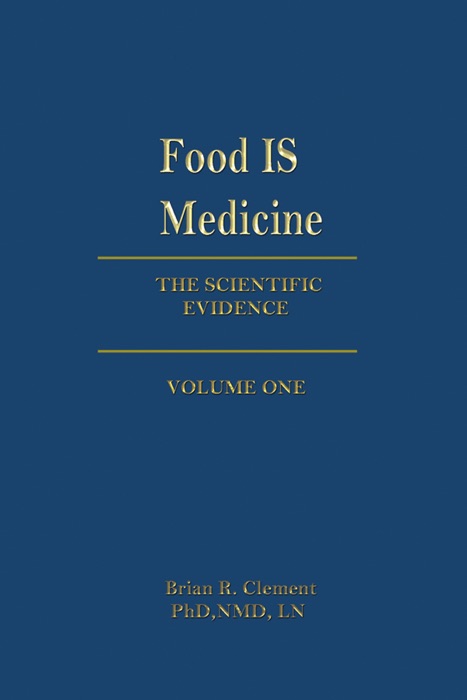 Food Is Medicine: Volume One