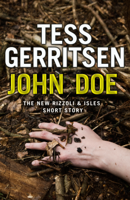 Tess Gerritsen - John Doe (A Rizzoli and Isles short story) artwork