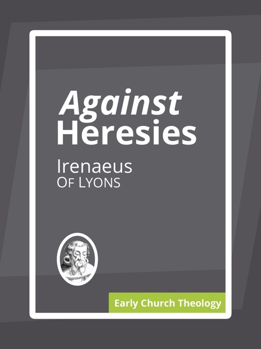 Against Heresies
