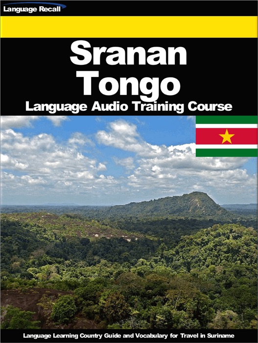 Sranan Tongo Language Audio Training Course