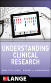 Understanding Clinical Research - Renato D. Lopes & Robert A. Harrington