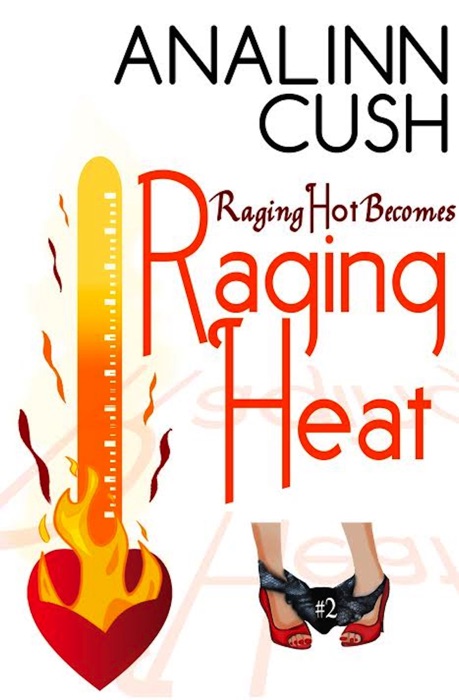 Raging Heat (The Raging Hot Series #2)