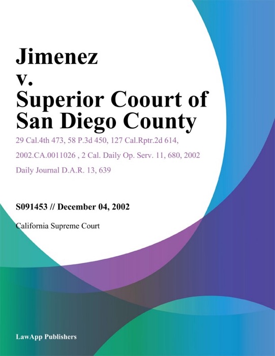 Jimenez v. Superior Coourt of San Diego County