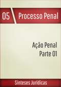 Ação penal - Parte 01 - Sínteses Jurídicas