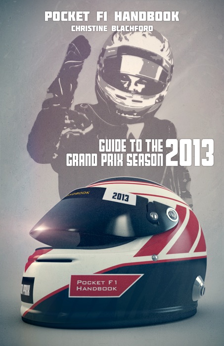 Pocket F1 Handbook: Guide to the 2013 Grand Prix Season
