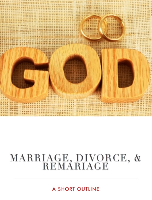 Marriage, Divorce, & Remariage