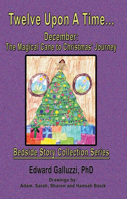 Twelve Upon a Time… December: The Magical Cane to Christmas' Journey
