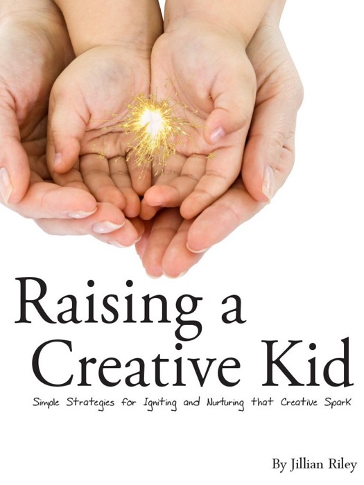 Raising a Creative Kid