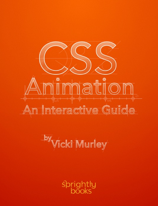 CSS Animation: An Interactive Guide