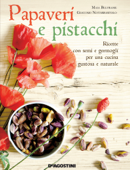 Papaveri e pistacchi - Maia Beltrame & Giacomo Notarbartolo