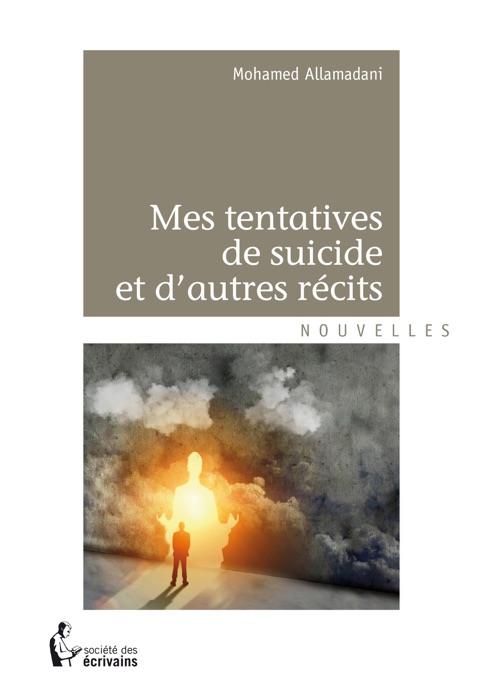 Mes tentatives de suicide et d'autres récits