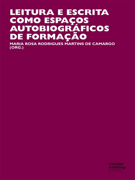 Leitura e Escrita como Espaços Autobiográficos de Formação