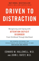 Edward M. Hallowell, M.D. & John J. Ratey, M.D. - Driven to Distraction (Revised) artwork