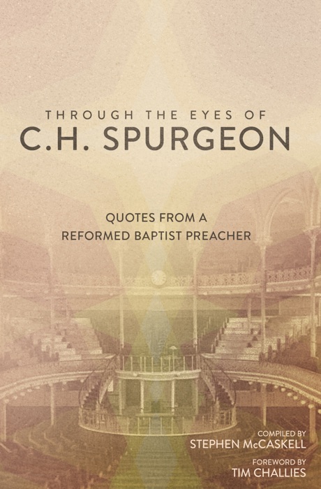 Through the Eyes of C.H. Spurgeon