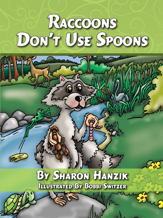 Raccoons Don't Use Spoons
