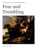 Fear and Trembling - Johannes Climacus & Søren Kierkegaard