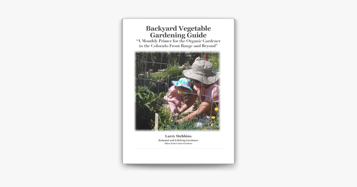 Backyard Vegetable Gardening Guide On Apple Books