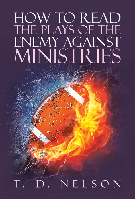 How to Read the Plays of the Enemy Against Ministries