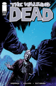 The Walking Dead #68 - Robert Kirkman, Rus Wooton, Cliff Rathburn & Charlie Adlard