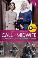 Jennifer Worth - Call the Midwife: Shadows of the Workhouse artwork
